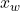 x_w
