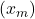 (x_m)