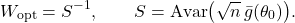 \[W_{\text{opt}} = S^{-1}, \qquad S = \operatorname{Avar}\!\big(\sqrt{n}\,\bar{g}(\theta_0)\big).\]